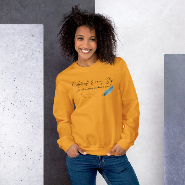 Celebrate Every Step" Inspirational Classic Fit Sweatshirt - Image 2