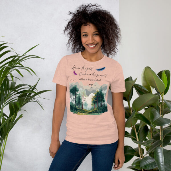 "Honor the Past, Embrace the Present" Inspirational Woodland T-Shirt - Image 4